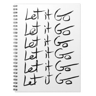 Caderno Espiral Deixe-o ir! Citação de caligrafia motivacional