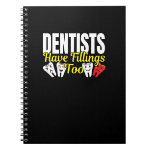 Caderno Espiral Dentista Tem Enchimentos Também - Sentimentos Dent