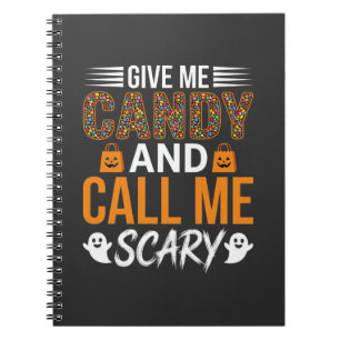 Caderno Espiral Dia das Bruxas Me Dê Doce e Me Chame de Assustador