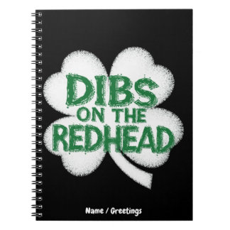 Caderno Espiral Dia de São Patrício Engraçado "Dibs no Ruivo"