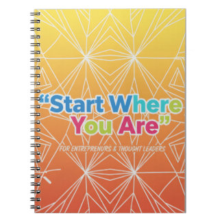 Caderno Espiral Diário Comece Onde Você Está para Empreendedores