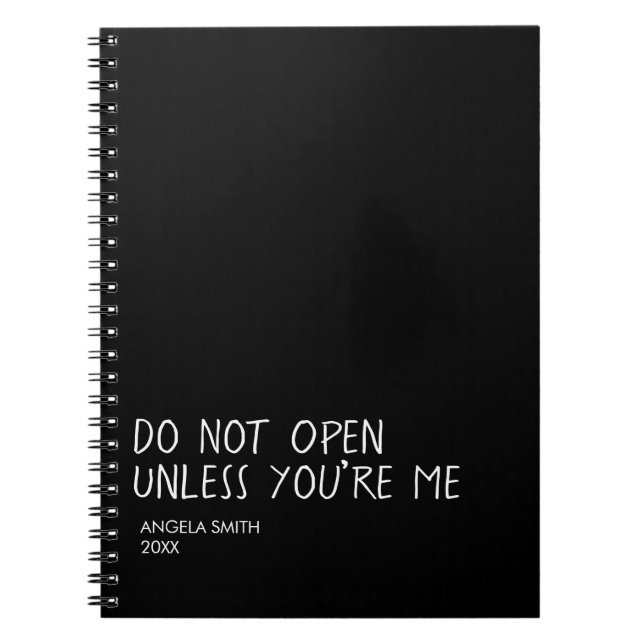 Caderno Espiral Do Not Open Unless You’re Me Notebook – Funny  (Frente)
