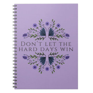 Caderno Espiral Don't Let the Hard Days Win Purple
