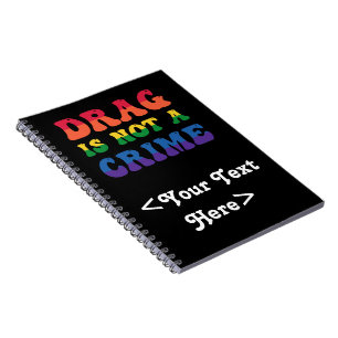 Caderno Espiral Drag Is Not A Crime Photo Notebook