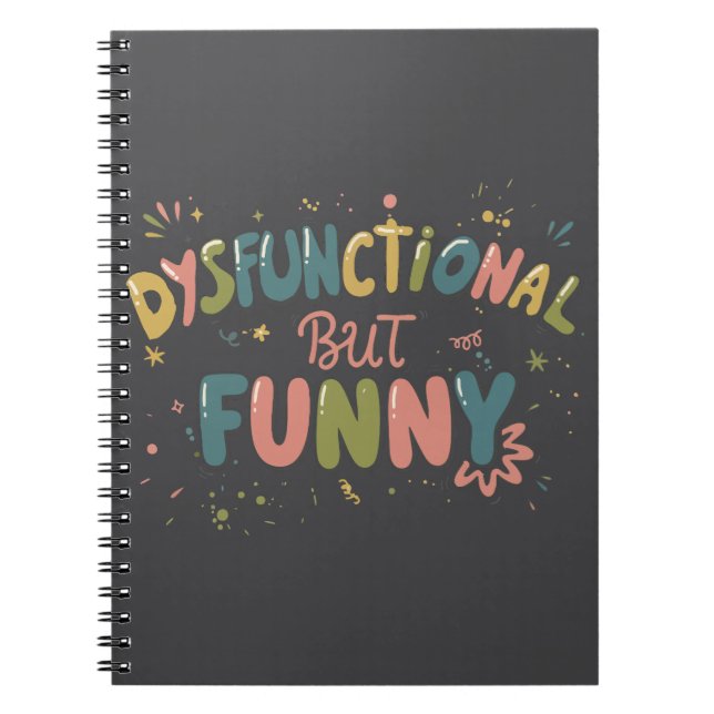 Caderno Espiral Dysfunctional but funny (Frente)