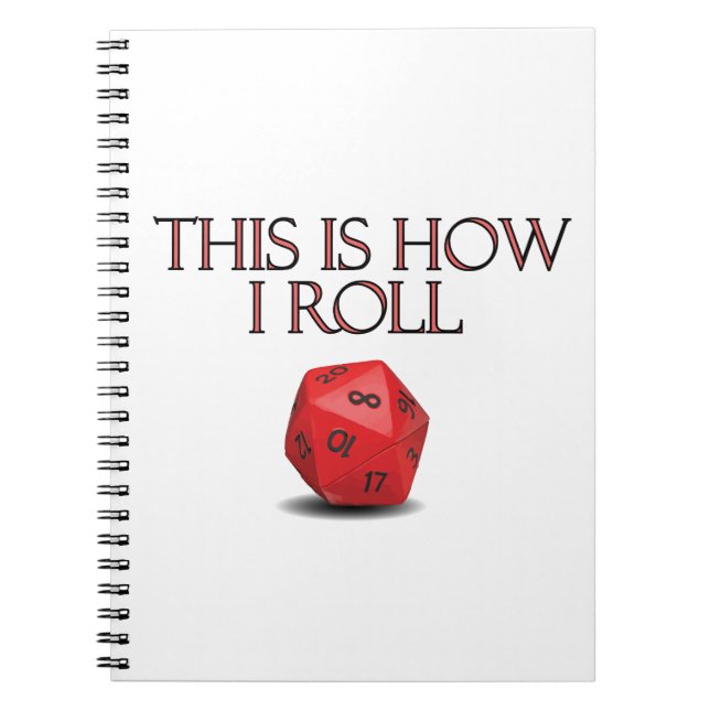Caderno Espiral É Assim Que Eu Rolo Um Engraçado Dice RPG (Frente)