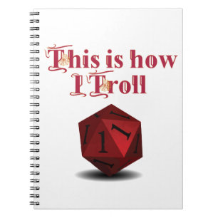 Caderno Espiral É assim que eu Troll - Dice de Acerto Crítico