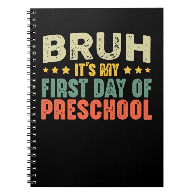 Caderno Espiral É o meu primeiro dia de pré-escola de volta à esco (Frente)