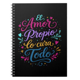 Caderno Espiral El amor propio lo cura todo