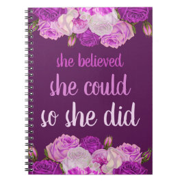 Caderno Espiral Ela Acreditava Que Podia Assim Que Fez Floral Roxo