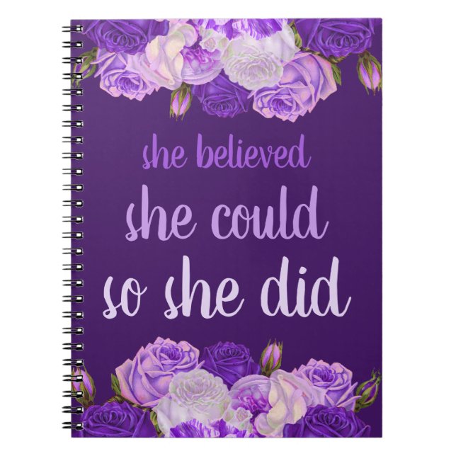 Caderno Espiral Ela Acreditava Que Podia Então Fez Floral Roxo (Frente)