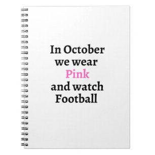 Caderno Espiral Em outubro vestimos rosa e assistimos futebol