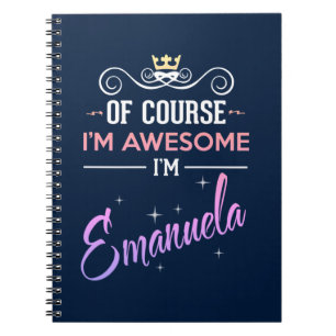 Caderno Espiral Emanuela, é claro que sou um nome incrível