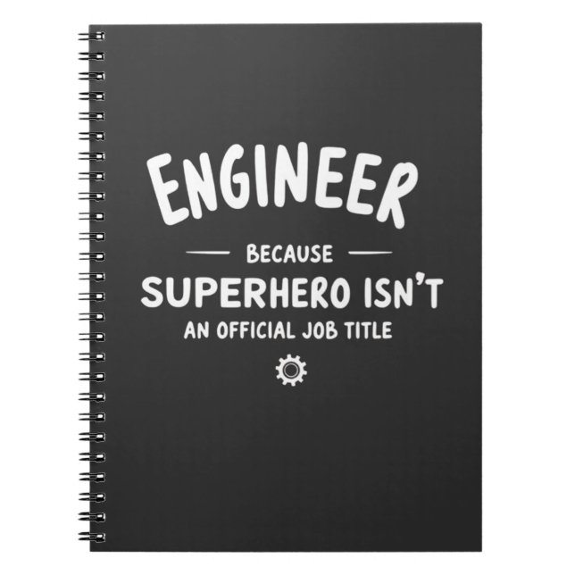 Caderno Espiral Engineer – Because Superhero Isn’t an Official Job (Frente)