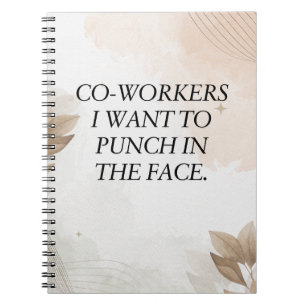 Caderno Espiral Engraçado Citação, Colegas de Trabalho que Quero P