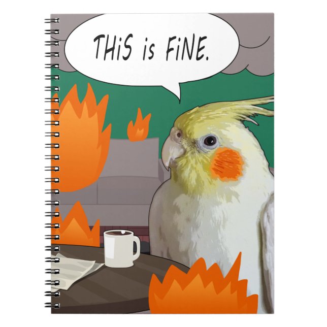 Caderno Espiral Engraçado Cockatiel Meme Este É Um Belo Caos Domés (Frente)