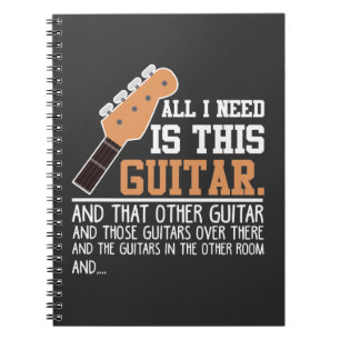 Caderno Espiral Engraçado Guitarista Eu preciso de todos os Guita