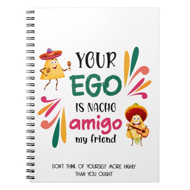 Caderno Espiral Engraçado, seu EGO é o texto personalizado NACHO A (Frente)