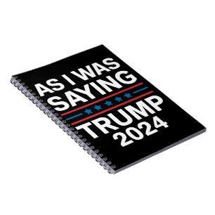 Caderno Espiral Então, Como Eu Estava Dizendo Trump 2024 Donald tr