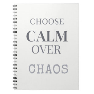 Caderno Espiral Escolha a Calma em vez do Caos Tipografia de Citaç