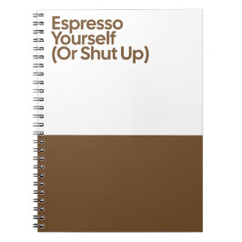 Caderno Espiral Espresso Yourself Funny Notebook