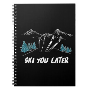 Caderno Espiral Esquiar Mais Tarde Montanhas Esportes De Inverno