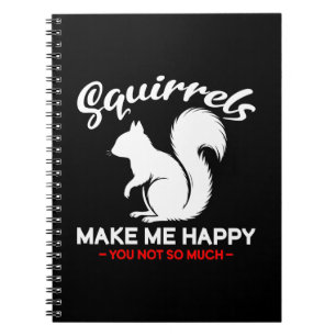 Caderno Espiral Esquilos Engraçados Me Fazem Feliz Você Não Tanto