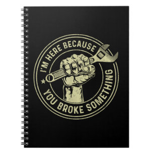Caderno Espiral Estou aqui porque você quebrou algo, mecânico Han
