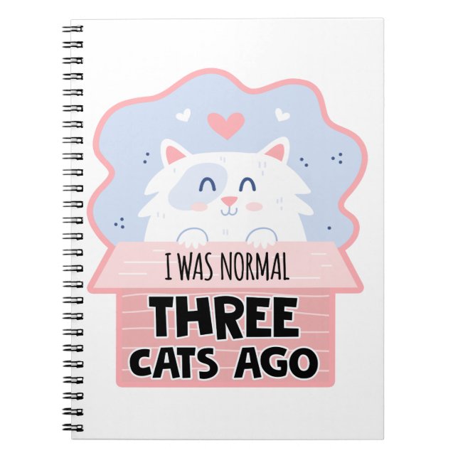 Caderno Espiral Eu Era Normal Há Três Gatos (Frente)