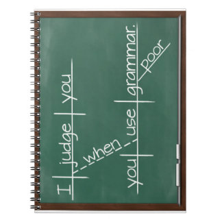 Caderno Espiral Eu julgo-o quando você usa a gramática pobre