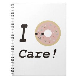 Caderno Espiral Eu me importo com rosquinhas!