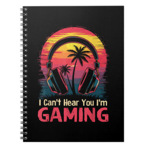 Caderno Espiral Eu não posso ouvi-lo Estou jogando Videos games En