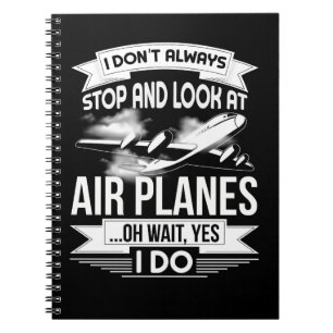 Caderno Espiral Eu nem sempre paro e olho para aviões