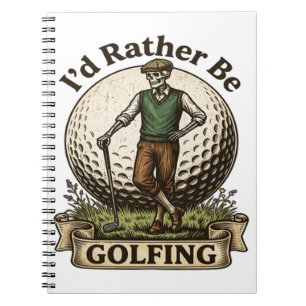 Caderno Espiral Eu Preferiria Estar Jogando Golfe 