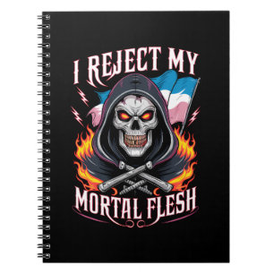 Caderno Espiral Eu Rejeito Minha Carne Mortal Trans Transgênero LG
