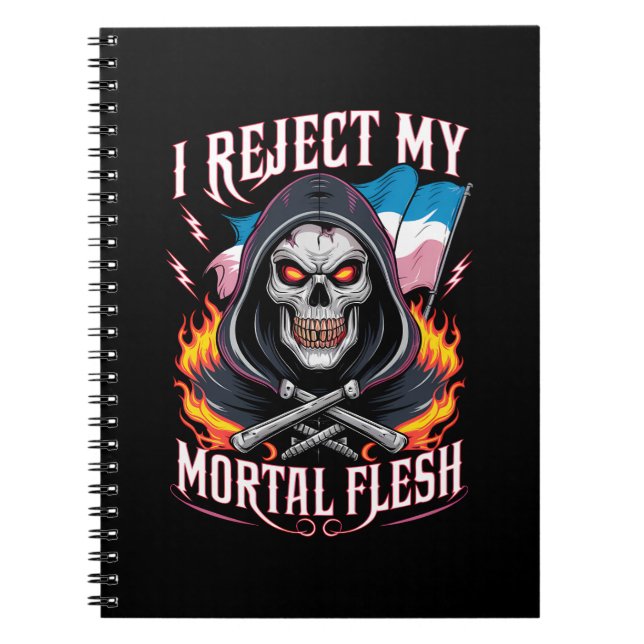 Caderno Espiral Eu Rejeito Minha Carne Mortal Trans Transgênero LG (Frente)