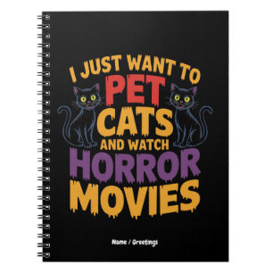 Caderno Espiral Eu Só Quero Pet Cats E Ver Filmes De Horror