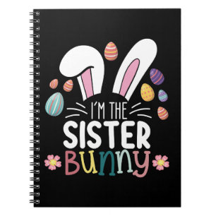 Caderno Espiral Eu Sou A Irmã Coelhinha Páscoa Família Corresponde