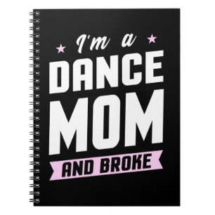 Caderno Espiral Eu Sou Uma Mãe Dançante E Quebrei