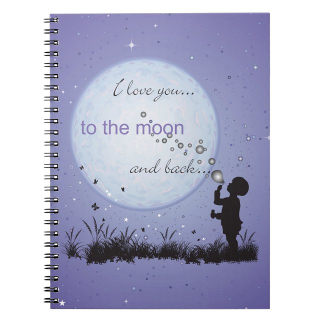 Caderno Espiral Eu te amo à lua e aos presentes Para (Frente)