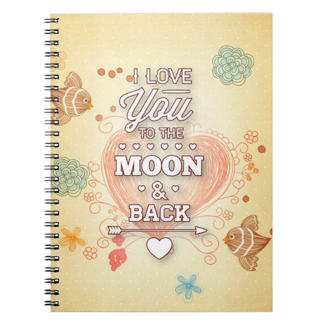 Caderno Espiral Eu Te Amo Até a Lua e de Volta (Frente)