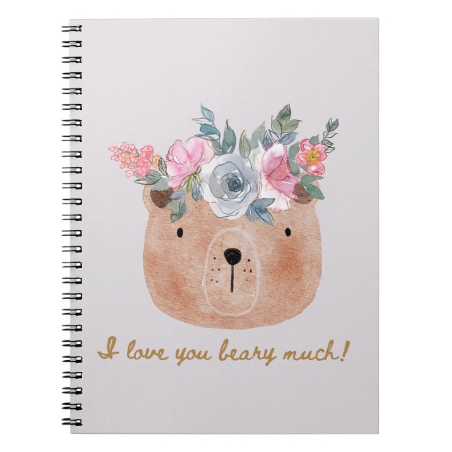 Caderno Espiral Eu te amo muito! Urso com Coroa Floral (Frente)