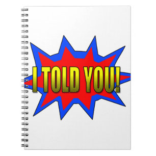 Caderno Espiral Eu Te Disse