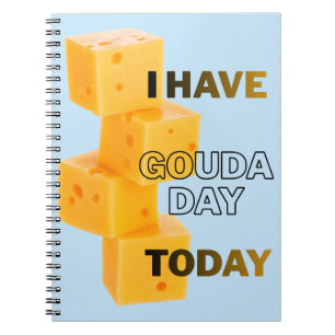 Caderno Espiral Eu Tenho um Dia Gouda Hoje