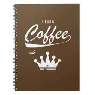 Caderno Espiral Eu Transformo Café Em KOMs
