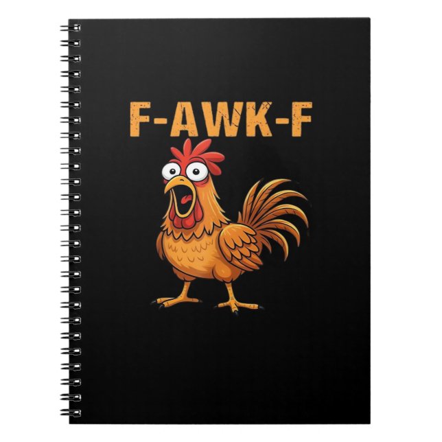 Caderno Espiral F-Awk-F Chicken F-Caw-F Rooster Funny Humor Meme (Frente)