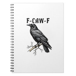 Caderno Espiral F Caw F Corvo, F-Caw-F Meme de Pássaro Fofo Dizend