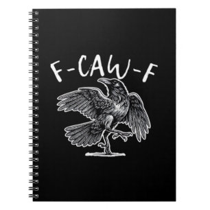Caderno Espiral F-Caw-F Corvo Humor Gótico Engraçado