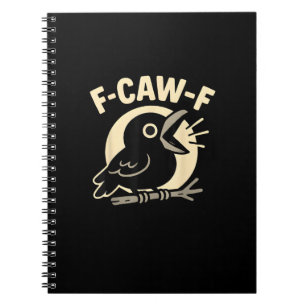 Caderno Espiral F Caw F Crow Engraçado F-Caw-F Humor Impróprio Hom