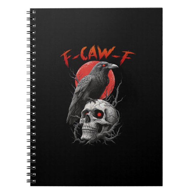 Caderno Espiral F-Caw-F Crow Funny F-Caw-F Aesthetic Design (Frente)